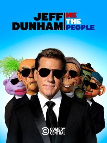 Jeff Dunham: Me the People