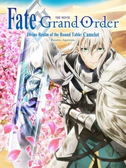 Fate/Grand Order the Movie: Divine Realm of the Round Table: Camelot 2 Paladin; Agateram