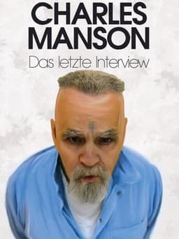 Charles Manson: The Final Words
