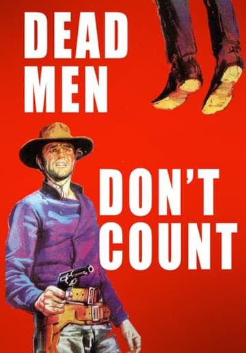 Dead Men Don't Count