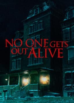 No One Gets Out Alive