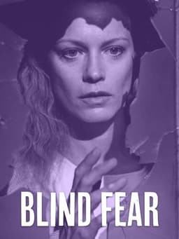 Blind Fear