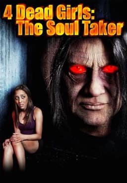 4 Dead Girls: The Soul Taker