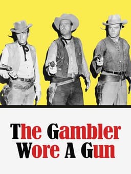 The Gambler Wore a Gun