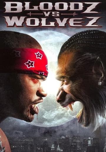 Bloodz vs. Wolvez
