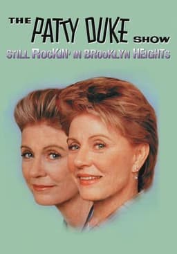 The Patty Duke Show: Still Rockin' in Brooklyn Heights
