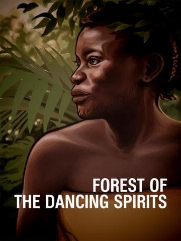 Forest of the Dancing Spirits