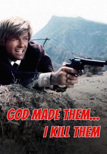 God Made Them... I Kill Them