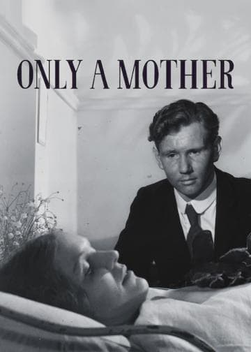 Only a Mother