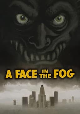 A Face in the Fog