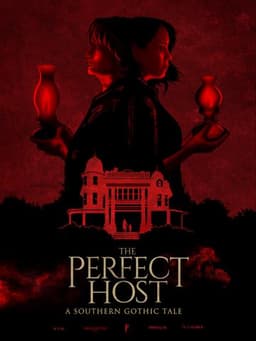 The Perfect Host: A Southern Gothic Tale