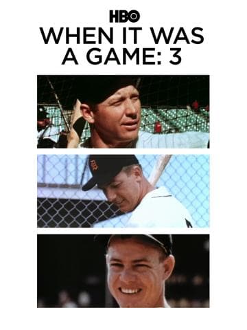 When It Was a Game 3