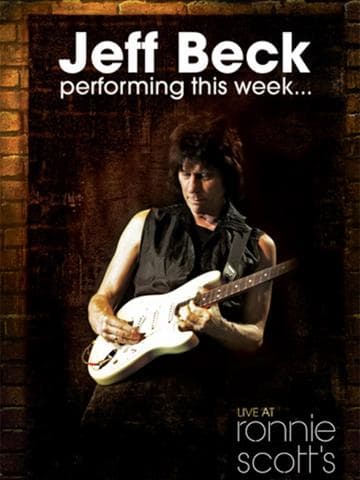Jeff Beck: Performing This Week... Live At Ronnie Scott's