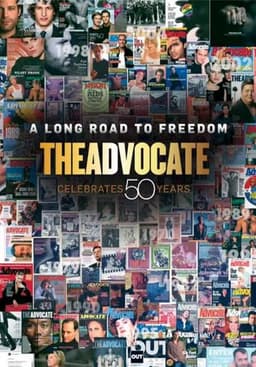 The Advocate Celebrates 50 Years: A Long Road to Freedom