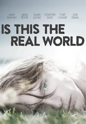 Is This the Real World