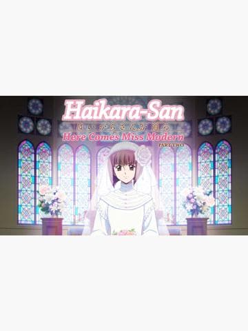 Haikara-san: Here Comes Miss Modern Part 1