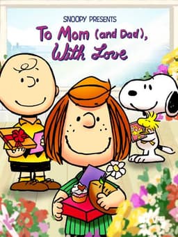 Snoopy Presents: To Mom (and Dad), with Love