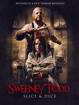 Sweeney Todd: Slice & Dice