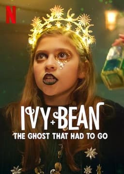 Ivy + Bean: The Ghost That Had to Go