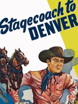Stagecoach to Denver