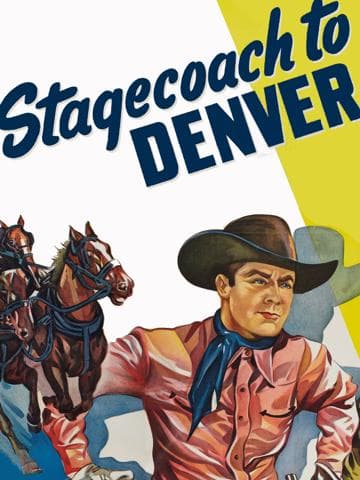 Stagecoach to Denver