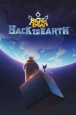 Boonie Bears: Back to Earth