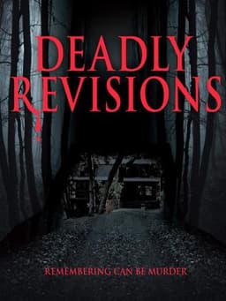 Deadly Revisions
