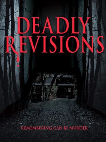 Deadly Revisions