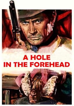 Hole in the Forehead