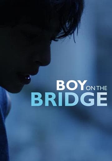 Boy on the Bridge