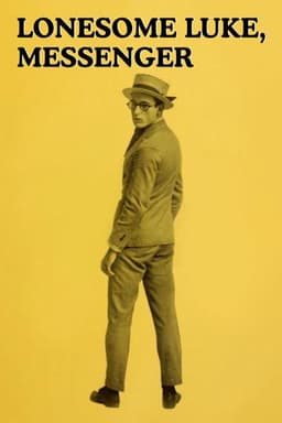 Lonesome Luke, Messenger