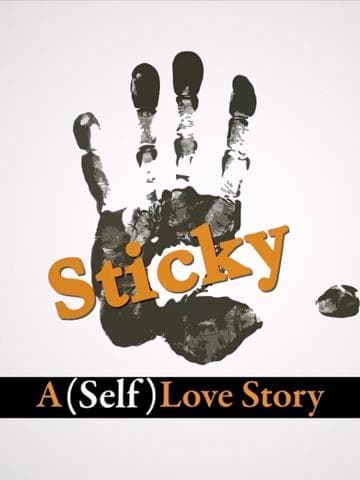 Sticky: A (Self) Love Story