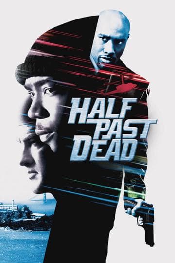 Half Past Dead