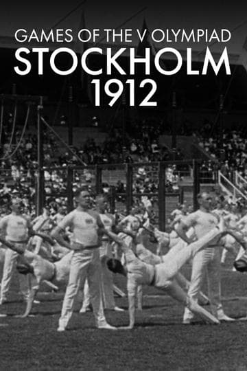 The Games of the V Olympiad Stockholm, 1912