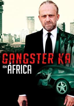 Gangster Ka: African