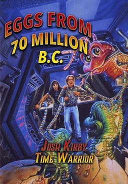 Josh Kirby... Time Warrior: Eggs from 70 Million B.C.