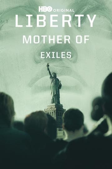 Liberty: Mother of Exiles