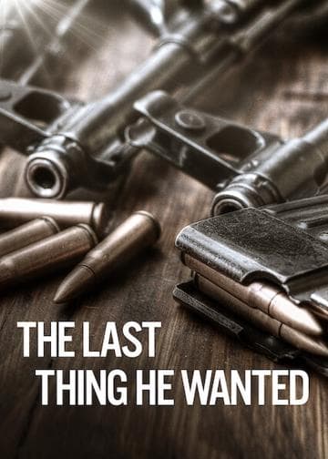 The Last Thing He Wanted