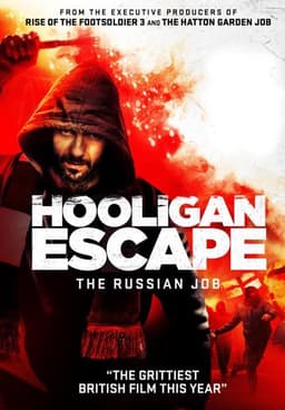 Hooligan Escape The Russian Job