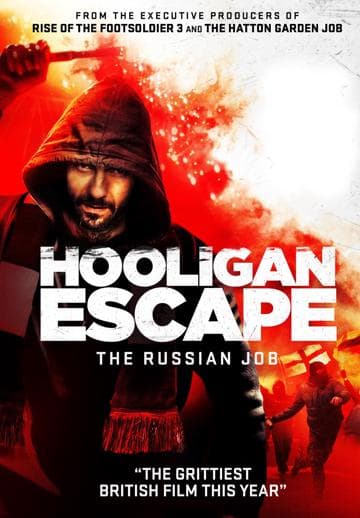 Hooligan Escape The Russian Job