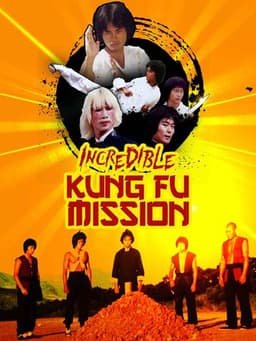 Incredible Kung Fu Mission