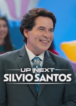 Up Next: Silvio Santos