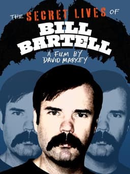 The Secret Lives of Bill Bartell