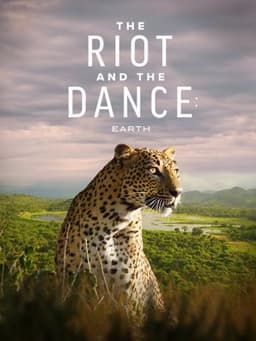 The Riot and the Dance: Earth