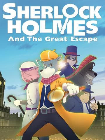 Sherlock Holmes and the Great Escape