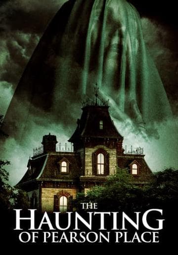 The Haunting of Pearson Place
