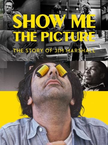Show Me The Picture: The Story of Jim Marshall