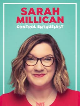 Sarah Millican: Control Enthusiast