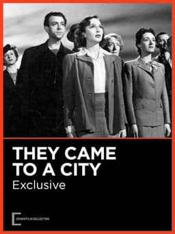 They Came to a City