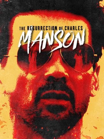 The Resurrection of Charles Manson